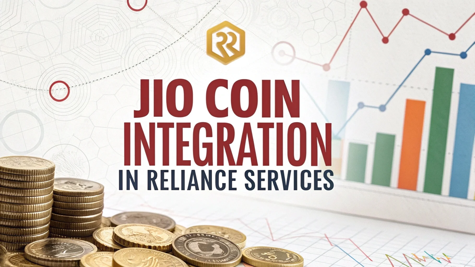 Reliance सेवाओं में Jio Coin एकीकरण: सर्वांगीण मार्गदर्शिका